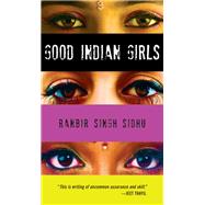 Good Indian Girls Stories by Sidhu, Ranbir Singh, 9781593765316