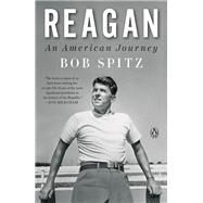 Reagan by Spitz, Bob, 9781594205316