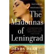 The Madonnas of Leningrad by Dean, Debra, 9780060825317
