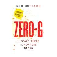 Zero-G by Rob Boffard, 9780316265317