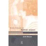 The Four Stages of Rabbinic Judaism by Neusner,Jacob;Neusner,Jacob, 9780415195317