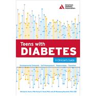 Teens with Diabetes A Clinician's Guide by Harris, Michael A.; Hood, Korey K.; Weissberg-Benchell, Jill, 9781580405317