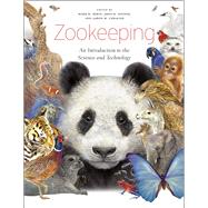 Zookeeping by Irwin, Mark D.; Stoner, John B.; Cobaugh, Aaron M., 9780226925318