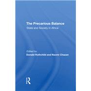 The Precarious Balance by Rothchild, Donald; Chazan, Naomi, 9780367295318