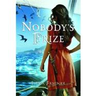 Nobody's Prize by FRIESNER, ESTHER, 9780375975318
