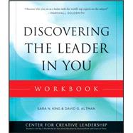 Discovering the Leader in You Workbook by King, Sara N.; Altman, David, 9780470605318
