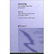 Lecturing: Case Studies, Experience and Practice by Edwards,Helen;Edwards,Helen, 9780749435318