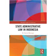 State Administrative Law in Indonesia by M. Zaenul Muttaqin, 9781032855318