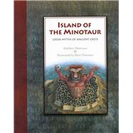 Island of the Minotaur by Oberman, Sheldon, 9781566565318