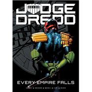 Judge Dredd: Every Empire Falls by Carroll, Michael; Flint, Henry; Holden, PJ; Davidson, Paul; MacNeil, Colin, 9781781085318