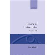 History of Universities Volume XIII: 1994 by Denley, Peter, 9780198205319