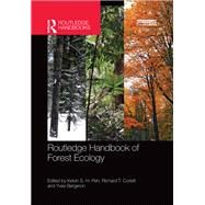 Routledge Handbook of Forest Ecology by Peh; Kelvin S.-H., 9781138495319