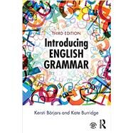 Introducing English Grammar by Brjars; Kersti, 9781138635319