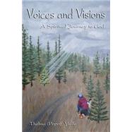 Voices and Visions by Yuille, Thelma, 9781489575319