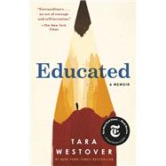 Educated A Memoir by Westover, Tara; Whelan, Julia, 9780593105320