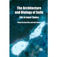 The Architecture and Biology and Soils by Ritz, Karl; Young, Iain, 9781845935320