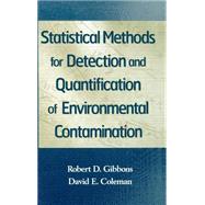 Statistical Methods for Detection and Quantification of Environmental Contamination by Gibbons, Robert D.; Coleman, David E., 9780471255321