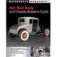 Hot Rod Body and Chassis Builder's Guide by Parks, Dennis W.; Kimbrough, John, 9780760335321