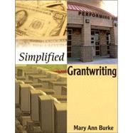 Simplified Grantwriting by Mary Ann Burke, 9780761945321