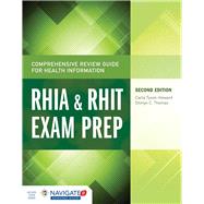 Comprehensive Review Guide for Health Information RHIA & RHIT Exam Prep by Tyson-howard, Carla; Thomas, Shirlyn C., 9781284045321