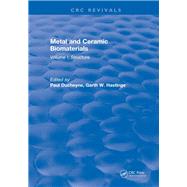 Metal and Ceramic Biomaterials: Volume II: Strength and Surface by Ducheyne, 9781315895321