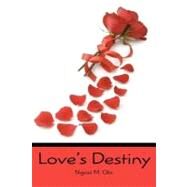 Love's Destiny by Obi, Ngozi M., 9781439265321