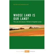 Whose Land Is Our Land? by Hetherington, Peter, 9781447325321