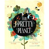 This Pretty Planet by Chapin, Tom; Forster, John; White, Lee, 9781534445321