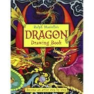 Ralph Masiello's Dragon Drawing Book by Masiello, Ralph; Masiello, Ralph, 9781570915321