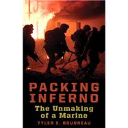 Packing Inferno by Boudreau, Tyler E., 9781932595321
