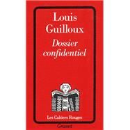 Dossier confidentiel by Louis Guilloux, 9782246185321