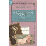 Unexceptional Women by Lewis, Susan Ingalls, 9780814255322
