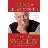 The DNA of Relationships by Smalley, Gary, 9780842355322