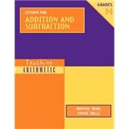 Teaching Arithmetic: Lessons for Addition and Subtraction Grades 2-3 by Tank, Bonnie; Zolli, Lynne, 9780941355322