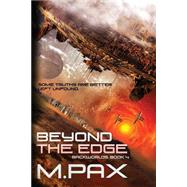 Beyond the Edge by Pax, M., 9781492865322