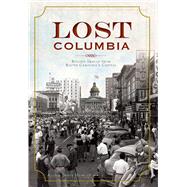 Lost Columbia by Helsley, Alexia Jones, 9781596295322