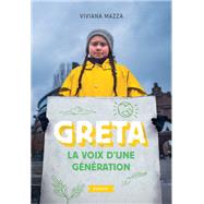 GRETA - La voix d'une gnration by Viviana Mazza, 9782700275322