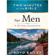 Two Minutes in the Bible for Men by Bailey, Boyd, 9780736965323