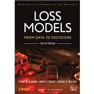 Loss Models : From Data to Decisions by Klugman, Stuart A.; Panjer, Harry H.; Willmot, Gordon E., 9781118315323