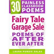 Fairy Tale Garage Sale by Salas, Laura Purdie; Sharp, Colby, 9781503115323