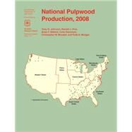 National Pulpwood Production,2008 by Johnson, Tony G., 9781507625323
