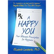 A Happy You by Lombardo, Elizabeth, 9781600375323