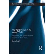 Us Hard Power in the Arab World by Saleh, Layla, 9780367205324