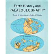Earth History and Palaeogeography by Torsvik, Trond H.; Cocks, L. Robin M., 9781107105324
