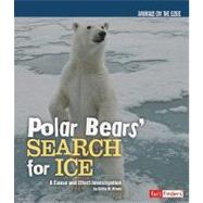 Polar Bears' Search for Ice by Olson, Gillia M., 9781429645324