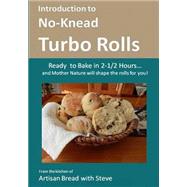 Introduction to No-knead Turbo Rolls by Gamelin, Steve, 9781502735324