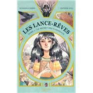 Les Lance-Rves - tome 1 - Le secret des Dandelion by Susanna Isern, 9782017155324