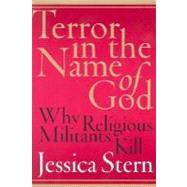 Terror in the Name of God by Stern, Jessica, 9780060505325