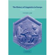 The History of Linguistics in Europe: From Plato to 1600 by Vivien Law, 9780521565325