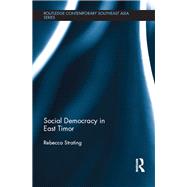 Social Democracy in East Timor by Strating; Rebecca, 9781138885325